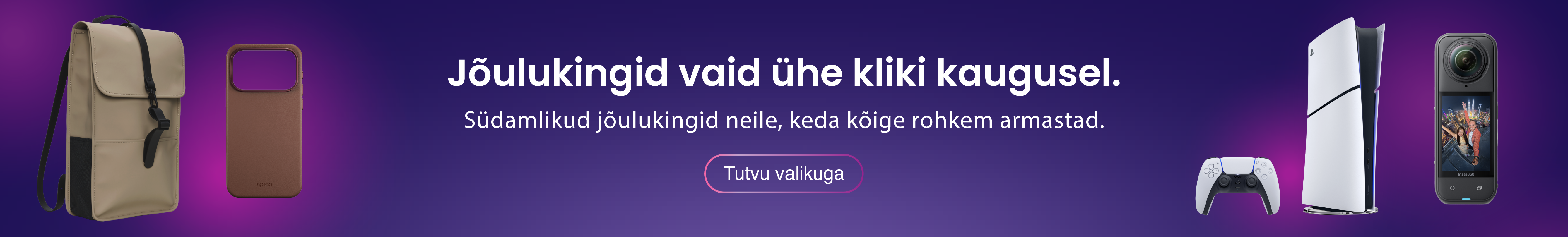 Parimad kingiideed endale ja lähedastele C&C-st. Tutvu toodetega!